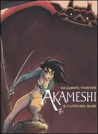 Promozione Il canto del mare. Akameshi. Vol. 1