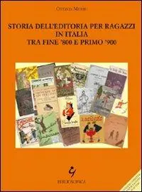 Spedito Oggi Storia dell‘editoria per ragazzi in Italia tra fine ‘800 e primo ‘900
