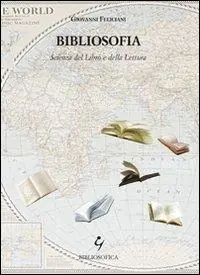 Pagamento Sicuro Bibliosofia. Scienza del libro e della lettura