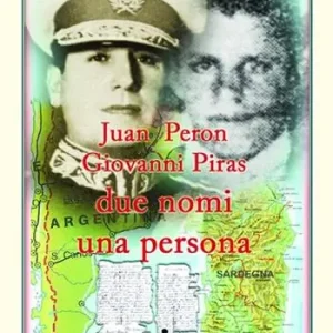 Scelto Dai Clienti Juan Peron, Giovanni Piras due nomi una persona