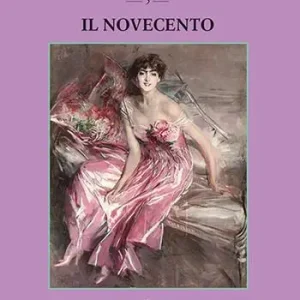 Il Novecento Di Tendenza