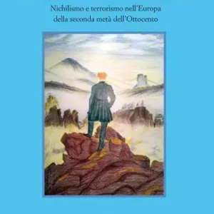 Ultime Pezzi L‘individualismo radicale di Max Stirner. Nichilismo e terrorismo nell‘Europa della seconda metà dell‘Ottocento