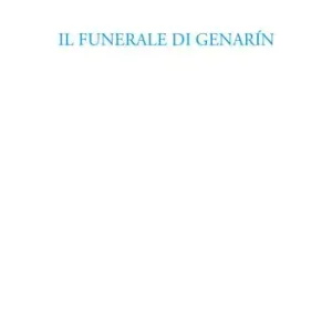 Prezzo Di Fabbrica Il funerale di Genarín