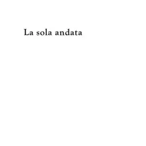 Offerta La sola andata