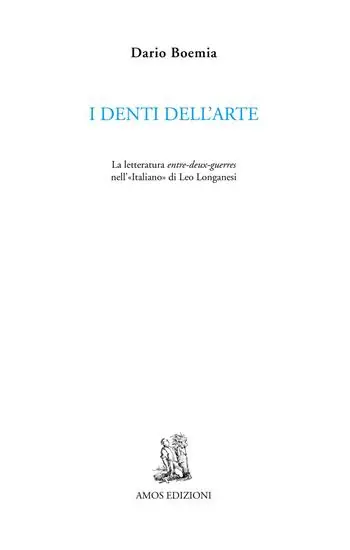 I denti dell‘arte. La letteratura entre-deux-guerres nell‘«Italiano» di Leo Longanesi Prezzo Basso