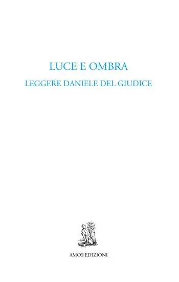 Professionale Luce e ombra. Leggere Daniele Del Giudice