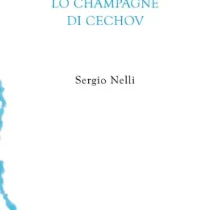 Compra Online Lo champagne di Cechov