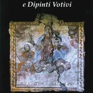 Prezzo Basso Cappelle e dipinti votivi nelle «Tre Pievi» altolariane