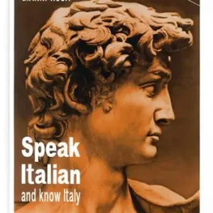 Ultimissimo Modello Speak italian and know Italy. Ediz. multilingue