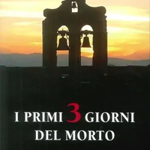 I primi 3 giorni del morto Must-Have