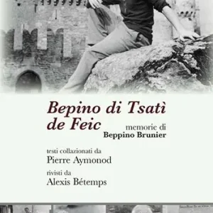 Nuova Collezione Bepino di Tsatì de Feic. Memorie di Beppino Brunier