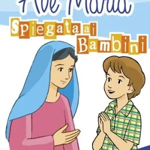 Ave Maria spiegata ai bambini Promozione Esclusiva