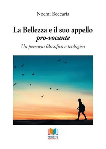 Promo Stagionale La bellezza e il suo appello pro-vocante. Un percorso filosofico e teologico