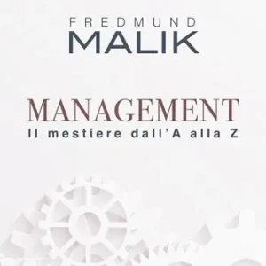 Management. Il mestiere dalla A alla Z Affare