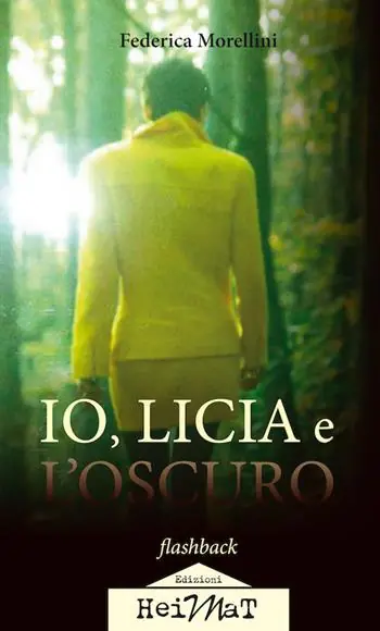 Non Perdere Io, Licia e l‘oscuro
