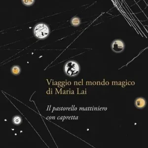 Must-Have Il pastorello mattiniero con capretta. Viaggio nel mondo di Maria Lai. DVD. Con gadget. Con serigrafia