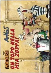 Un topo nella mia zuppa!. Vol. 2 Scelto Dai Clienti