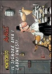 Il signore ama i ladri onesti. Vol. 4 Occasione Imperdibile