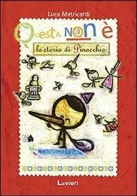 Questa non è la storia di Pinocchio Spedito Oggi