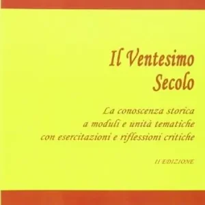 Must-Have Il ventesimo secolo. La conoscenza storica a moduli e unità tematiche. Per le Scuole superiori
