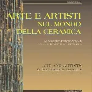 Nuovo Arrivo Arte ed artisti nel mondo della ceramica. La raccolta internazionale di ceramica contemporanea di Castelli