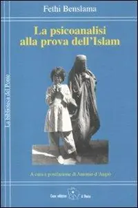 La psicoanalisi alla prova dell‘Islam Quantità Limitata