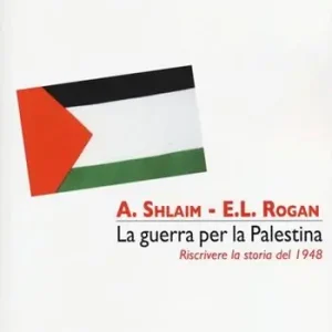 La guerra per la Palestina. Riscrivere la storia del 1948 Saldi