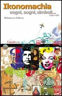Bestseller Ikonomachia. Segni, sogni, simboli