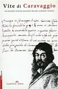 Compra Oggi Stesso Vite di Caravaggio