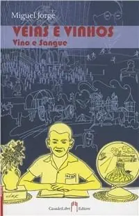 Veias e vinhos-Vino e sangue Solo Oggi