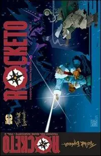 Rocketo. Viaggio nel mare nascosto. Vol. 2 Offerta Limitata