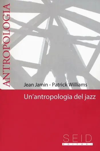 Direttamente Dal Produttore Un‘ antropologia del jazz