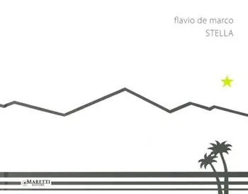 Offerta Lampo Flavio De Marco. Stella. Ediz. italiana e inglese