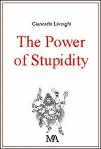 The power of stupidity Nuova Collezione