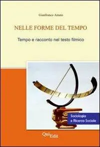 Nelle forme del tempo. Tempo e racconto nel testo filmico Non Perdere