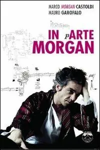 In arte Morgan Solo Oggi