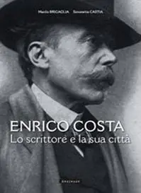 Compra Online Enrico Costa. Lo scrittore e la sua città