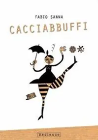 Ultimissimo Modello Cacciabbuffi