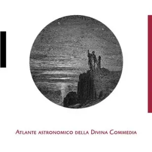 Occasione Imperdibile Atlante astronomico della Divina Commedia