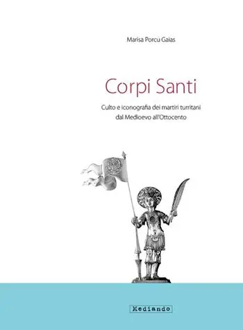 Promo Stagionale Corpi santi. Culto e iconografia dei martiri turritani dal medioevo all‘Ottocento