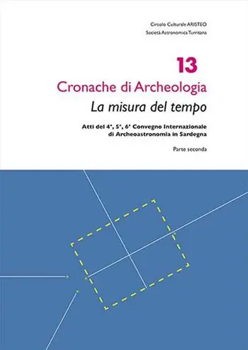 Spedizione Espresso La misura del tempo. Atti del 4°, 5°, 6° Convegno internazionale di archeoastronomia in Sardegna