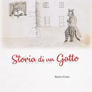 Storia di un gatto (rist. anast. 1863) Non Perdere