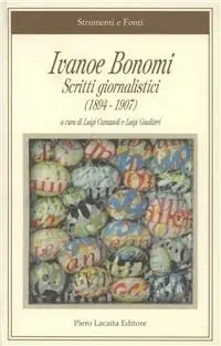 Ivanoe Bonomi. Scritti giornalistici 1894-1907 Promo Stagionale