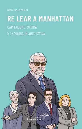 Re Lear a Manhattan. Capitalismo, satira e tragedia in «Succession» Popolare