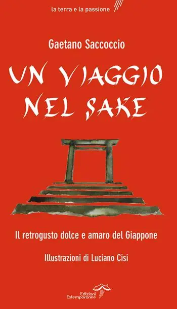 Super Prezzo Un viaggio nel sake. Appunti sparsi al retrogusto del Giappone
