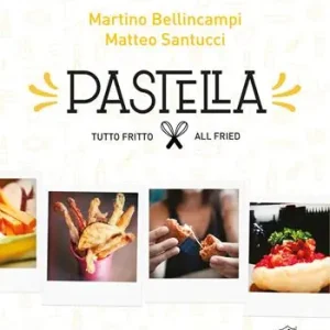 Quantità Limitata Pastella. Tutto fritto-All fried. Ediz. bilingue