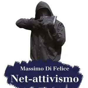 Spedito Oggi Net-attivismo. Ediz. integrale