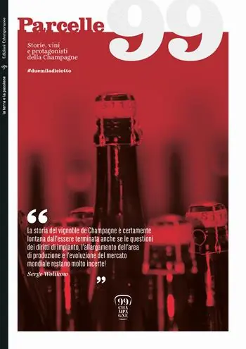 Parcelle99. Storie, vini e protagonisti della Champagne Prezzo Conveniente