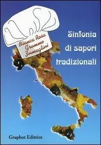 Prezzo Ridotto Sinfonia di sapori tradizionali