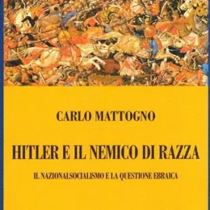 Compra Oggi Stesso Hitler e il nemico di razza. Il nazionalsocialismo e la questione ebraica